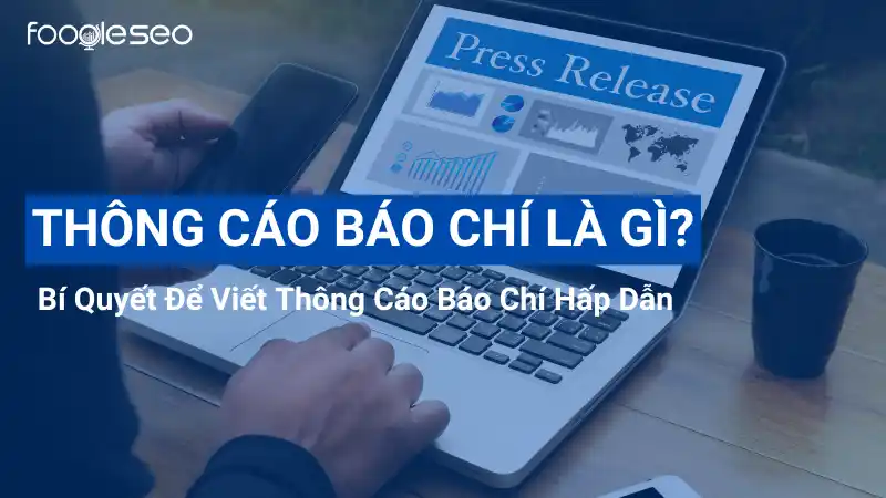 thông cáo báo chí là gì?