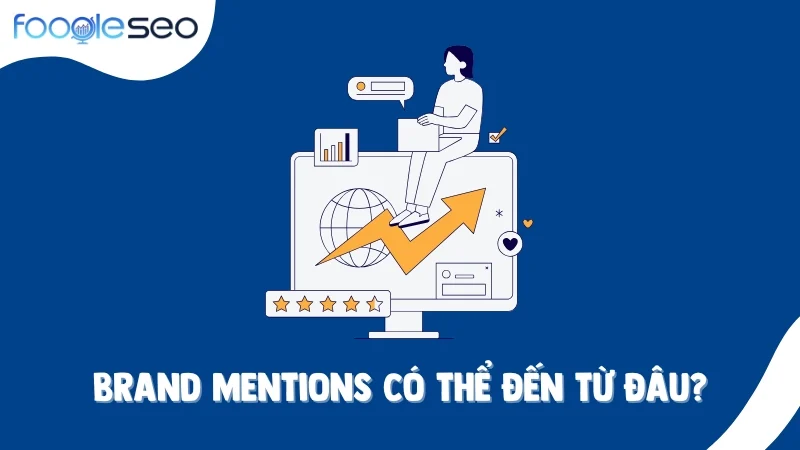 Brand mentions có thể đến từ đâu?
