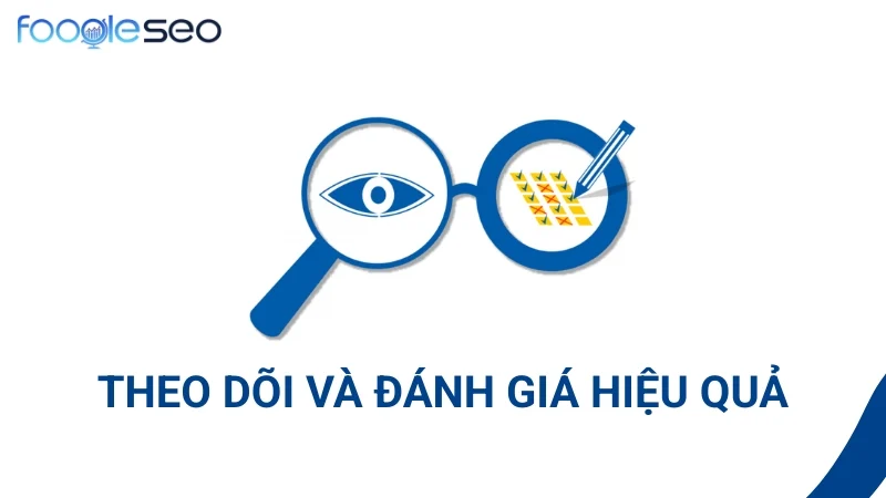 Theo dõi và đánh giá hiệu quả