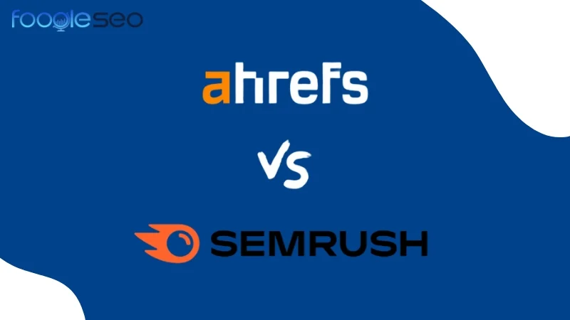Ahrefs & SEMrush – Công Cụ SEO Onpage Toàn Diện