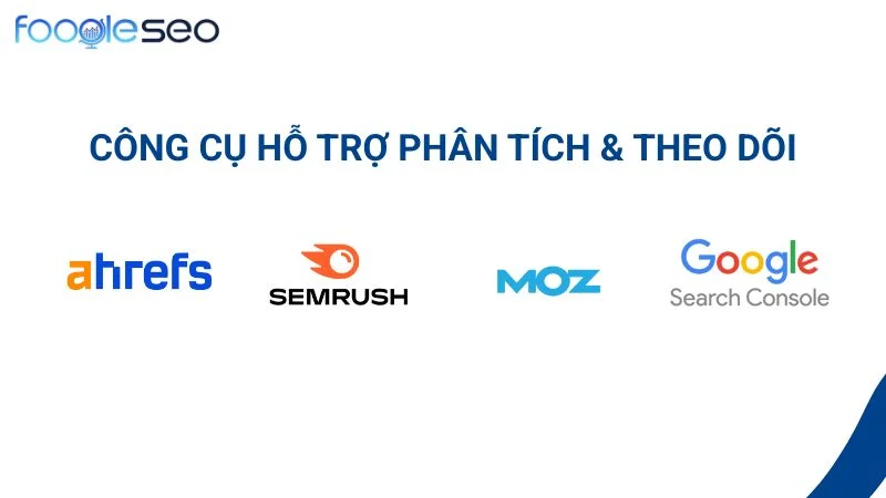 Công cụ hỗ trợ phân tích và theo dõi