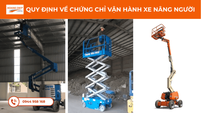 Quy định về chứng chỉ vận hành xe nâng người