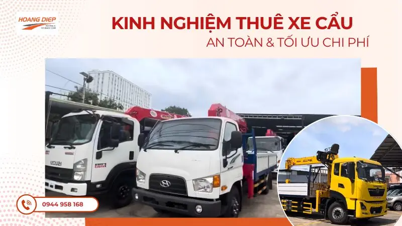 Kinh nghiệm thuê xe cẩu an toàn